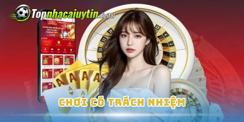 Các quy định chơi có trách nhiệm mang tính bắt buộc cao